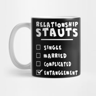 Funny Relationship Status Entanglement Mug